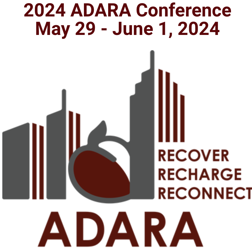 A white background flyer shows the image of three tall buildings with a massive red apple between them, the text reads, “2024 ADARA Conference May 29 - June 1, 2024 RECOVER RECHARGE RECONNECT ADARA”