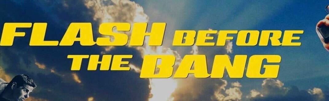 Image description: Graphic banner of a cloudy sky with the sun shining through the cloud with “FLASH BEFORE THE BANG” titled across in a bold yellow font.